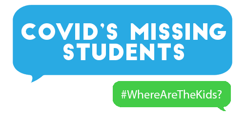 COVID’s Missing Students